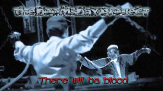 The Doomsday Project - There Will Be Blood
