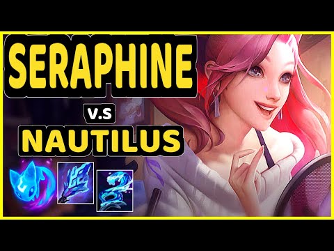 CéOS (SERAPHINE) vs NAUTILUS - BOTTOM SUPPORT GAMEPLAY - BR Ranked DIAMOND