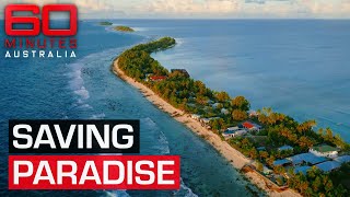 Rising sea levels threaten to wash away entire country | 60 Minutes Australia