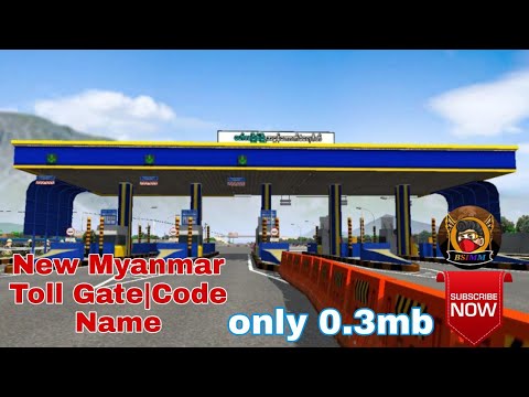 New Myanmar Toll Gate|Code Name