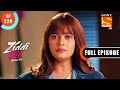 Will Koyal Get Nikhil's Custody?- Ziddi Dil Maane Na - Ep 229 - Full Episode - 31 May 2022