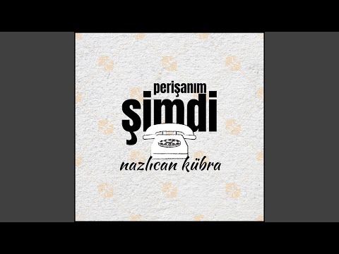 Perişanım Şimdi