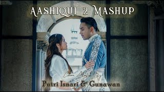 Download lagu AASHIQUI 2 MASHUP Putri Isnari ft Gunawan... mp3