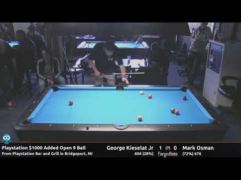 George Kieselat Jr vs Mark Osman - Play Station $1000 Added Open 9 Ball