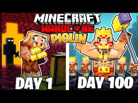Bronzo - I Survived 100 DAYS as a PIGLIN in HARDCORE Minecraft!