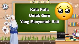 Download lagu Kata Kata Untuk Guru Yang Menyentuh Hati mp3