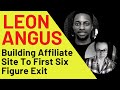 Building an Amazon Affiliate Site to First Exit (Leon Angus Interview)