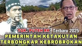 Download lagu DAKWAH PANAS TGK PUTEH RK _ PEMERINTAH KETAKUTAN TERBONGKAR KEBROBROKAN mp3