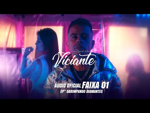 Mc Neguinho do Kaxeta - Viciante (Áudio Oficial) // Faixa 01 EP "GD"