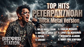 Download lagu TOP HITs PETERPAN / NOAH ROCK METAL VERSION. mp3 Download lagu TOP HITs PETERPAN / NOAH ROCK METAL VERSION. mp3