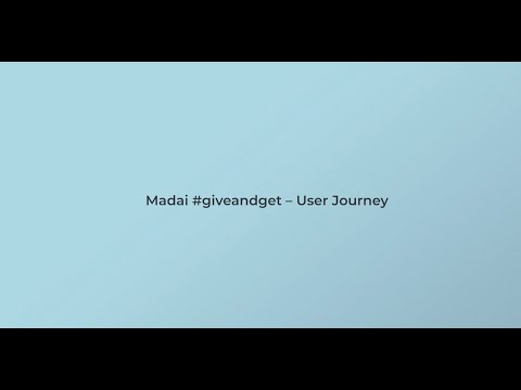 Madai #giveandget campaign | User Journey