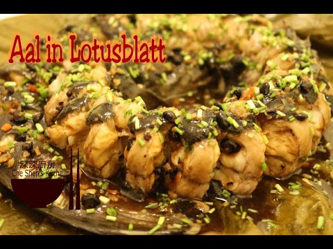Aal in Lotusblatt │ Aal zubereiten 【Che Shen's Küche】