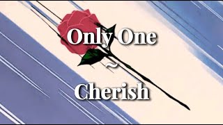 Cherish - Only One lyrics
