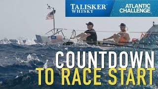 Talisker Whisky Atlantic Challenge: 2015 – Countdown to Race Start