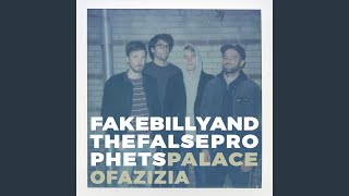 Fake Billy & The False Prophets - Palace Of Azizia video