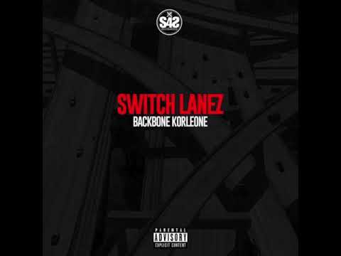 Switch Lanes - Backbone Korleone (2020)