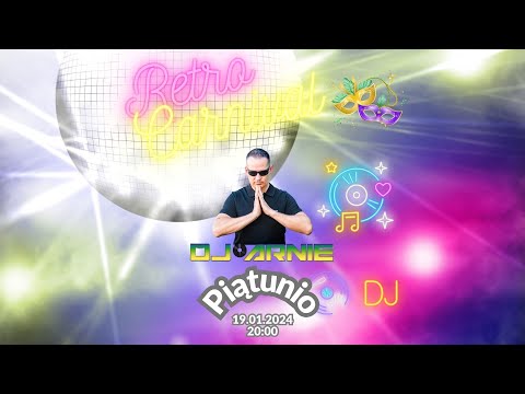 Wszystko Mi Disco by D.J. Arnie (19.01.2024) - Retro Carnival