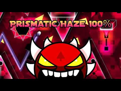 Prismatic Haze 100% (2nd extreme demon of 2026)