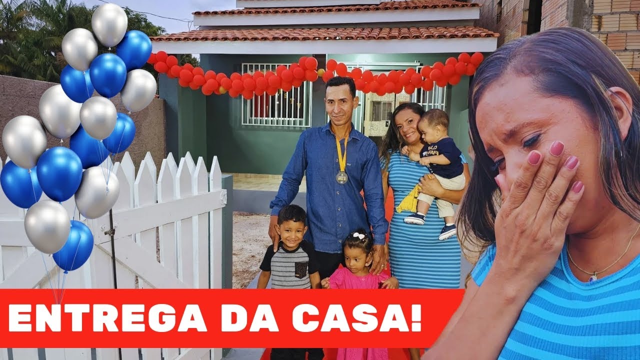 ENTREGA OFICIAL DA CASA DE JAQUELINE E FAMÍLIA: CHORO E GRATIDÃO ❤️