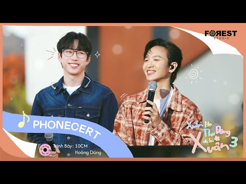 [XHTDRLX3] Phonecert (폰서트) - 10CM (십센치) x Hoàng Dũng gây ấn tượng trong lần đầu kết hợp