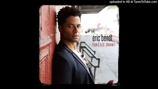Eric Benet - What A Fool Believes