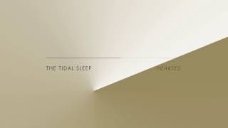 The Tidal Sleep - Hearses