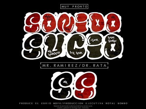 Sonido Sucio  - Mr Ramirez x Dr. Rata