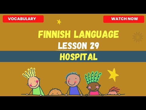 Hospital vocabulary in Finnish | Hospital things in Finnish | Finnish language lesson for beginners
