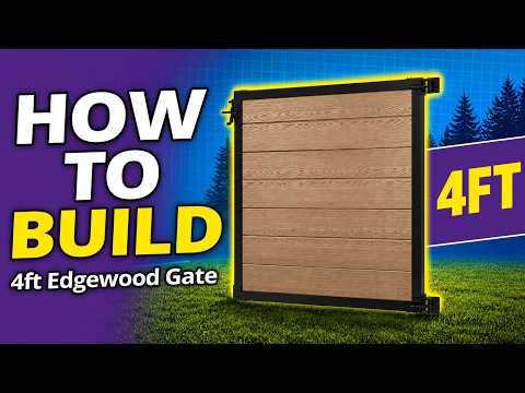 Building Your 4ft Edgewood Gate