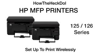 HP MFP 125 126 Printer Wireless SetUp For Windows 10 Mac iOS   02