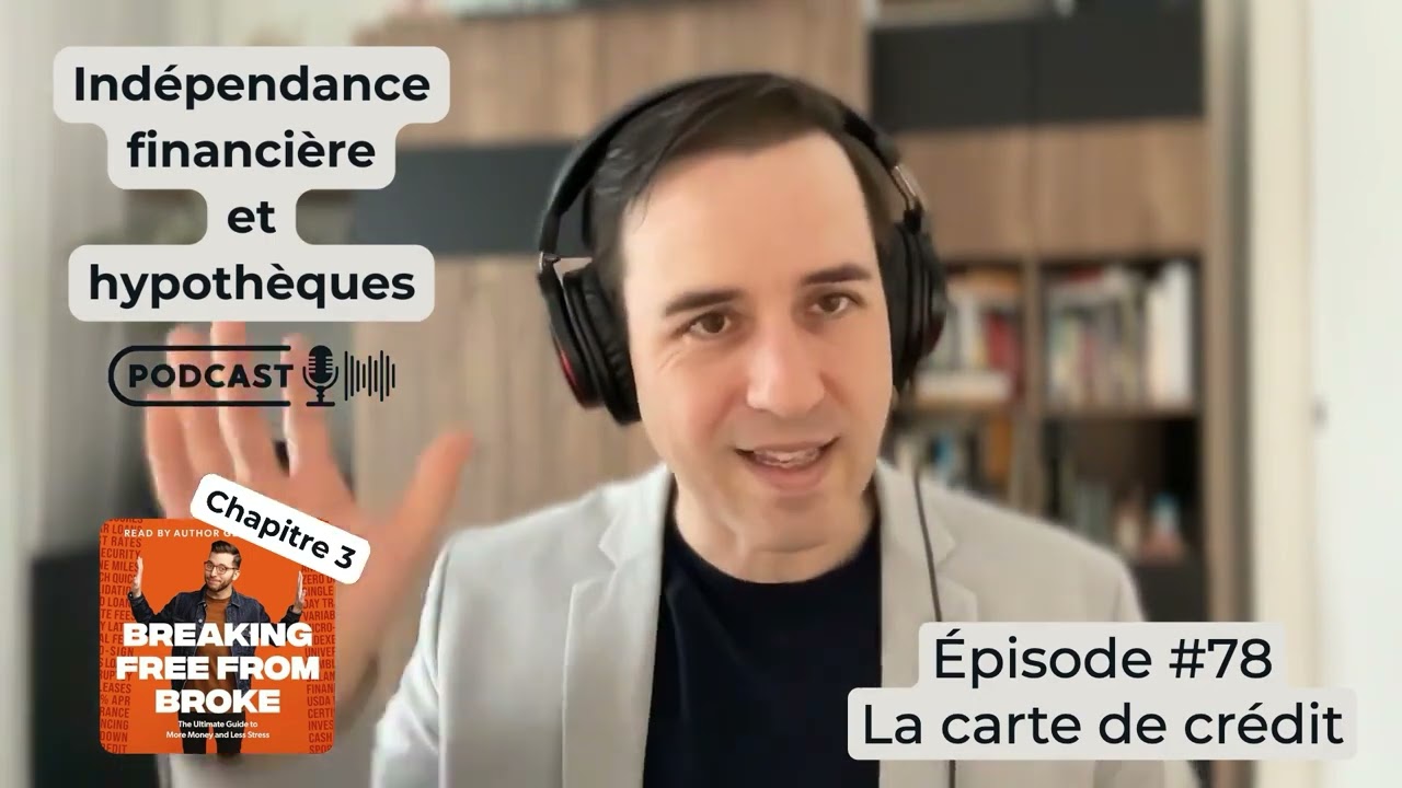 Épisode #78 -  Se libérer d'être fauché -  Ch. 3 : La carte de crédit