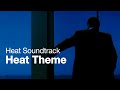 Heat Soundtrack Heat Theme 1H By Kronos Quartet Eliott Goldenthal Heat Cinematicmusic