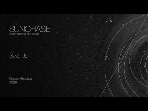 Sunchase - Save Us (Recon Records, 2005)