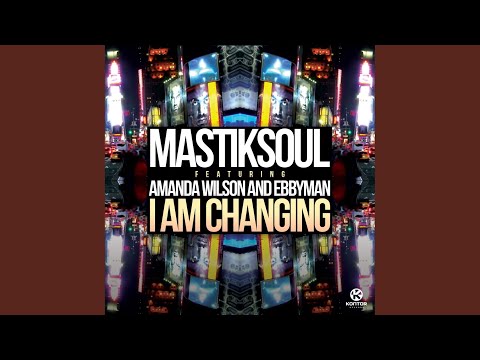 I Am Changing (Original Mix)
