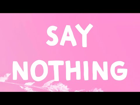Flume - Say Nothing (Lyrics) Feat. MAY-A
