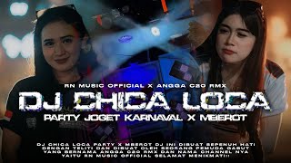 Download lagu DJ CHICA LOCA PARTY MARGOY X MBEROT VIRAL KARNAVAL | ANGGA C20 RMX mp3 Download lagu DJ CHICA LOCA PARTY MARGOY X MBEROT VIRAL KARNAVAL | ANGGA C20 RMX mp3