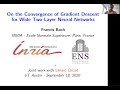 ML Seminars On The Convergence Of Gradient Descent For Wide Two Layer Neural Networks