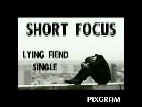Short focus -lying fiend (single)