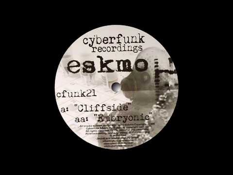 Eskmo - Cliffside (Original Mix)