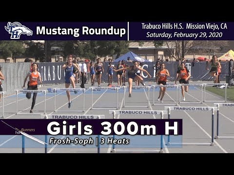 2020 TF - Mustang - 300H (FrSoph Girls, all 3 heats)