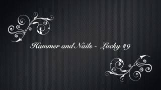 Hammer and Nails Lyric Video