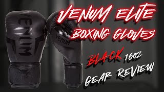 "Venum Elite Boxing Gloves - Black Review 🥊 | Best Gloves for Boxing & Muay Thai?"