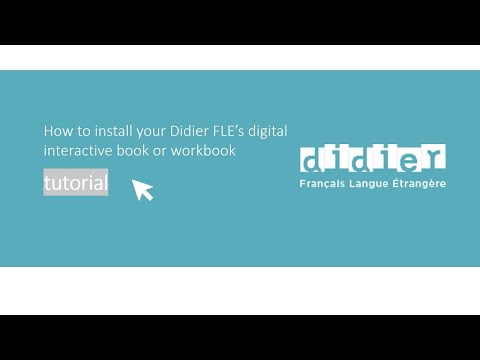 How to install your Didier FLE's digital interactive book or workbook English version