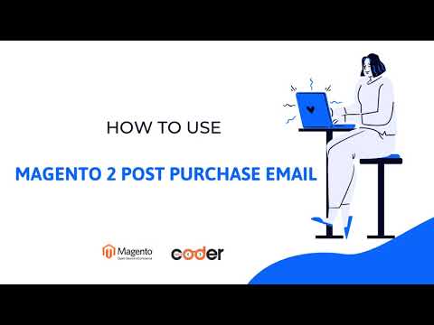How To Use Magento 2 Post Purchase Email Marketing for Upsells