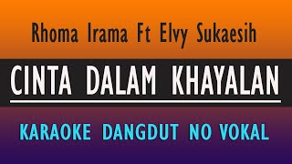 Download lagu KARAOKE CINTA DALAM KHAYALAN - RHOMA IRAMA FT ELVY SUKAESIH mp3