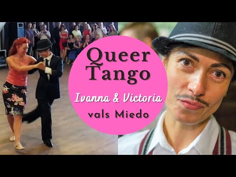 Queer tango Ukraine| Ivanna Tikhomirova -Victoria Rybalchenko & Den| Juan D'Arienzo - Miedo -Vals