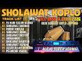 SHOLAWAT KOPLO DANGDUT FULL ALBUM TERBARU 2026 SHOLAWAT VIRAL PEMBUKA PINTU REJEKI ADEM MUSTAJAB
