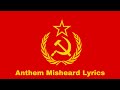 USSR ANTHEM MISHEARD LYRICS