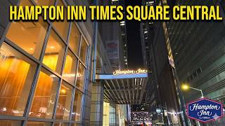 [4K] Hotel Tour | 🇺🇸 NEW YORK, Hampton Inn Manhattan Times Square Central 2025 R