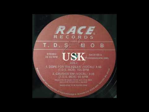 T.D.S. Mob - Dope For The Folks